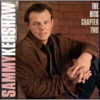 The Hits Chapter 2 -Sammy Kershaw CD