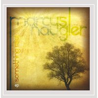 Something Real Ep -Marcus Naugler CD