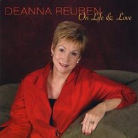 On Life & Love - Deanna Reuben CD