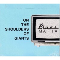 On The Shoulders Of Giants -Blue Mafia CD