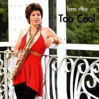 Too Cool -Lynn Riley CD