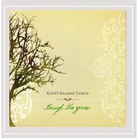 Through The Years -Kathy Sillaway Ulrich CD