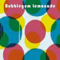 Sophomore Release -Bubblegum Lemonade CD