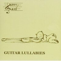 Guitar Lullabies -Daddy Plays CD