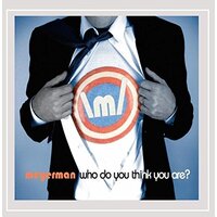 Who Do You Think You Are? -Meyerman CD