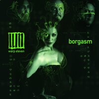 Borgasm -Warp 11 CD