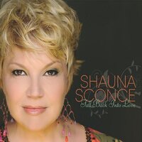 Fall Back Into Love -Shauna Sconce CD