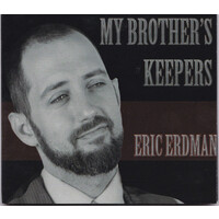 Eric Erdman - My Brother's Keeper CD