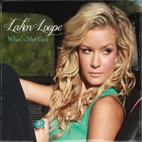 What'S She Got? -Laken Loupe CD