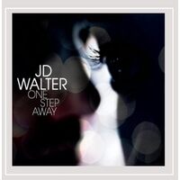 One Step Away - J.D. Walter CD