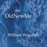 Oldnewme -William Wagstaff CD