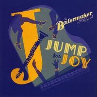 Jump for Joy - Boilermaker Jazz Band CD