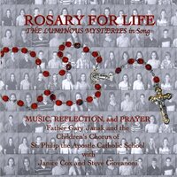 Rosary For Life Luminous Mysteries In Song -Gary Father Janak & Students Of St. CD