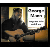 George Mann - Songs for Jules and Bruce CD