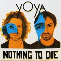 Nothing To Die -Yoya CD