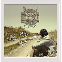 Long Way From Home -E.Z. Riders CD