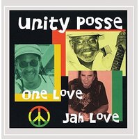 One Love Jah Love -Unity Posse CD