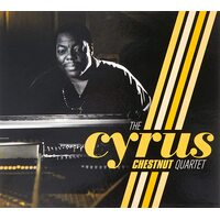 The Cyrus Chestnut Quartet - Cyrus Chestnut CD