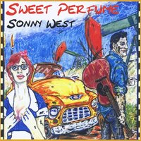 Sweet Perfume -Sonny West CD