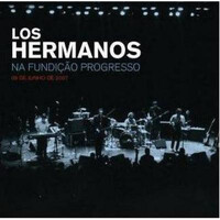 Los Hermanos Na Fundicao Progresso - Los Hermanos CD