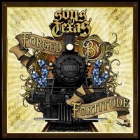 Forged By Fortitude - Sons of Texas CD