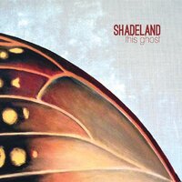 This Ghost -Minds Eye, Shadeland CD