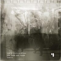 The Fade Out Room - Mas & Travis McAlister CD