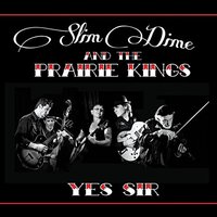 Yes Sir -Slim Dime CD