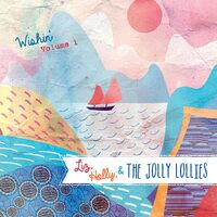 Wishin Vol. 1 - Liz Holly & the Jolly Lollies CD