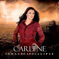 Cenas Do Apocalipse -Carlene CD