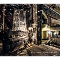 Unfinished Conversations -Recliner CD