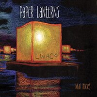 Paper Lanterns -Neal Hooks CD