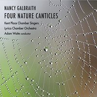 Four Nature Canticles - Nancy Galbraith CD