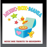 Music Box Tribute To Shinedown -Music Box Mania CD