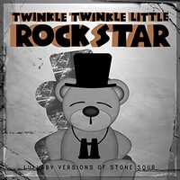 Twinkle Twinkle Little Rock Star - Lullaby Versions of Stone Sour CD NEW SEALED