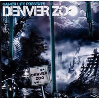 Denver Zoo -Gamer Life Presents CD