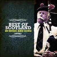 Best Of Scotland In Music And Song - VARIOUS ARTISTS CD