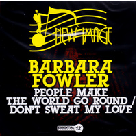 People Make World Go Round / Don'T Sweat My Love -Barbara Fowler CD