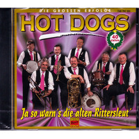 Ja So Warns Die Alten Ri -Hot Dogs CD