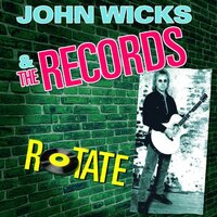 Rotate -Wicks, John The Records CD