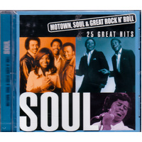 Motown, Soul & Great Rock N' Roll 25 Great Hits : Soul -Various CD