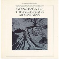 Vol. 4: Going Back to the Blue Ridge Mountains - The Country Gentlemen CD