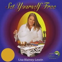 Set Yourself Free -Lisa Blainey-Lewin CD