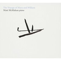 Voyage Of Mary & William -Matt Mcmahon CD