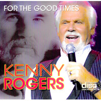 Kenny Rogers For The Good Times Music CD