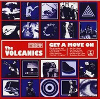 Get a Move On - Volcanics CD