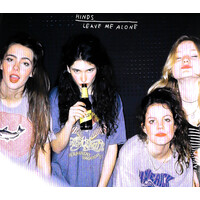 Hinds - Leave Me Alone CD