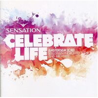 Various - Sensation - Celebrate Life - Amsterdam 2010 MUSIC CD NEW SEALED