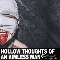 Countdown To Armageddon - Hollow Thoughts Of An Aimless Man CD NEW SEALED