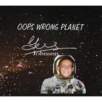 Oops Wrong Planet -Gus Johnson CD